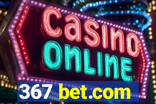 367 bet.com